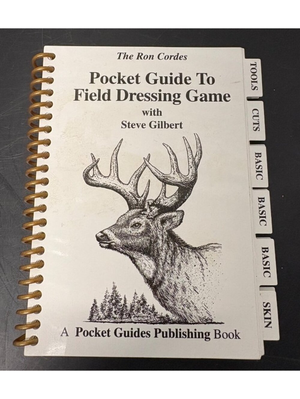 The Ron Cordes Pocket Guide Book Field Dressing Game Spiral-Bound Book Hunting
